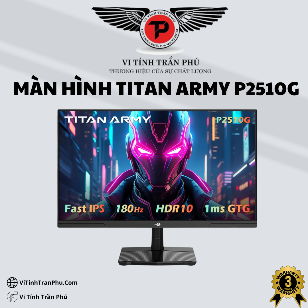 MÀN HÌNH TITAN ARMY P2510G2 24.5 inch, FHD, 200 Hz, FAST IPS, 1MS, PHẲNG